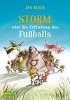 Storm oder die Erfindung des Fußballs