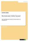 Wie funktioniert Mobile Payment?