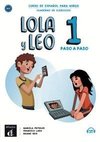 Lola y Leo, paso a paso 1 - Arbeitsheft