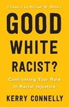 Good White Racist?