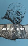 Rorty and Beyond