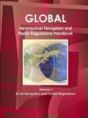 Global Aeronautical Navigation & Radio Regulations Handbook Volume 1 EU Air Navigation and Control Regulations