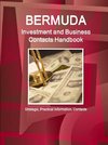 Bermuda Investment and Business Contacts Handbook - Strategic, Practical Information, Contacts