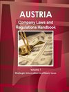 Austria Company Laws and Regulations Handbook Volume 1 Strategic Information and Basic Laws