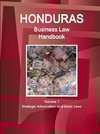 Honduras Business Law Handbook Volume 1 Strategic Information and Basic Laws