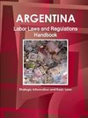 Argentina Labor Laws and Regulations Handbook