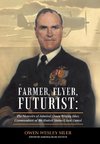 Farmer, Flyer, Futurist