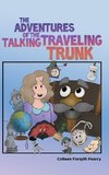 The Adventures of the Talking Traveling Trunk