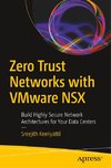 Zero Trust Networks with VMware NSX