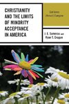 Christianity and the Limits of Minority Acceptance in America