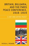 Britain, Bulgaria, and the Paris Peace Conference, 1918-1919