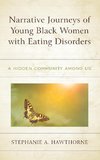 Narrative Journeys of Young Black Women with Eating Disorders