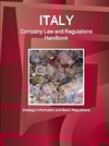 Italy Company Law and Regulations Handbook - Strategic Information and Basic Regulations