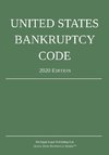 United States Bankruptcy Code; 2020 Edition