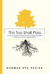 This Too Shall Pass