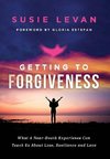 Getting To Forgiveness