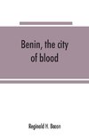 Benin, the city of blood