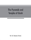 The pyramids and temples of Gizeh