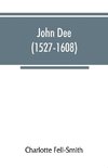 John Dee (1527-1608)