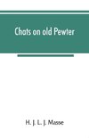 Chats on old pewter