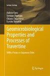 Geomicrobiological Properties and Processes of Travertine