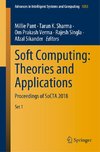 Soft Computing: Theories and Applications