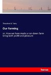 Our Farming