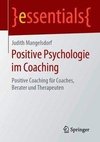 Positive Psychologie im Coaching