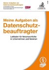 Meine Aufgaben als Datenschutzbeauftragter