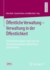 Öffentliche Verwaltung - Verwaltung in der Öffentlichkeit