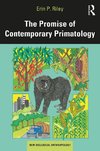 The Promise of Contemporary Primatology