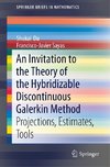 An Invitation to the Theory of the Hybridizable Discontinuous Galerkin Method