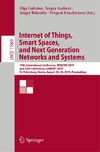 Internet of Things, Smart Spaces, and Next Generation Networks and Systems