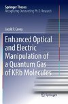 Enhanced Optical and Electric Manipulation of a Quantum Gas of KRb Molecules