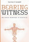 Bearing Witness