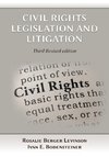 Civil Rights Legislation and Litigation, Third Edition