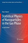 Statistical Physics of Nanoparticles in the Gas Phase