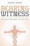 Bearing Witness