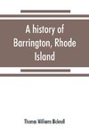 A history of Barrington, Rhode Island