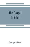 The gospel in brief