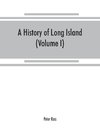 A history of Long Island