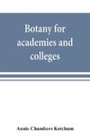 Botany for academies and colleges