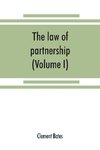 The law of partnership. (Volume I)