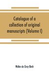 Catalogue of a collection of original manuscripts formerly belonging to the Holy Office of the Inquisition in the Canary Islands