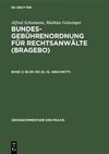 Bundesgebührenordnung für Rechtsanwälte (BRAGebO), Band 2, §§ 83-130 (6.-12. Abschnitt)