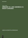 Gregor VII. und Heinrich IV. nach Canossa