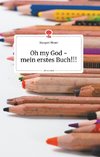 Oh my God - mein erstes Buch!!! Life is a Story