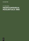 Neurochirurgia Moguntiaca 1985