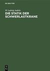 Die Statik der Schwerlastkrane