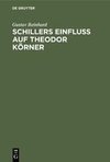 Schillers Einfluss auf Theodor Körner